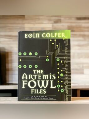 The Artemis Fowl Files - The Ultimate Guide to The NYT Series Book